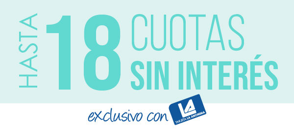 HASTA 18 CUOTAS SIN INTERÉS